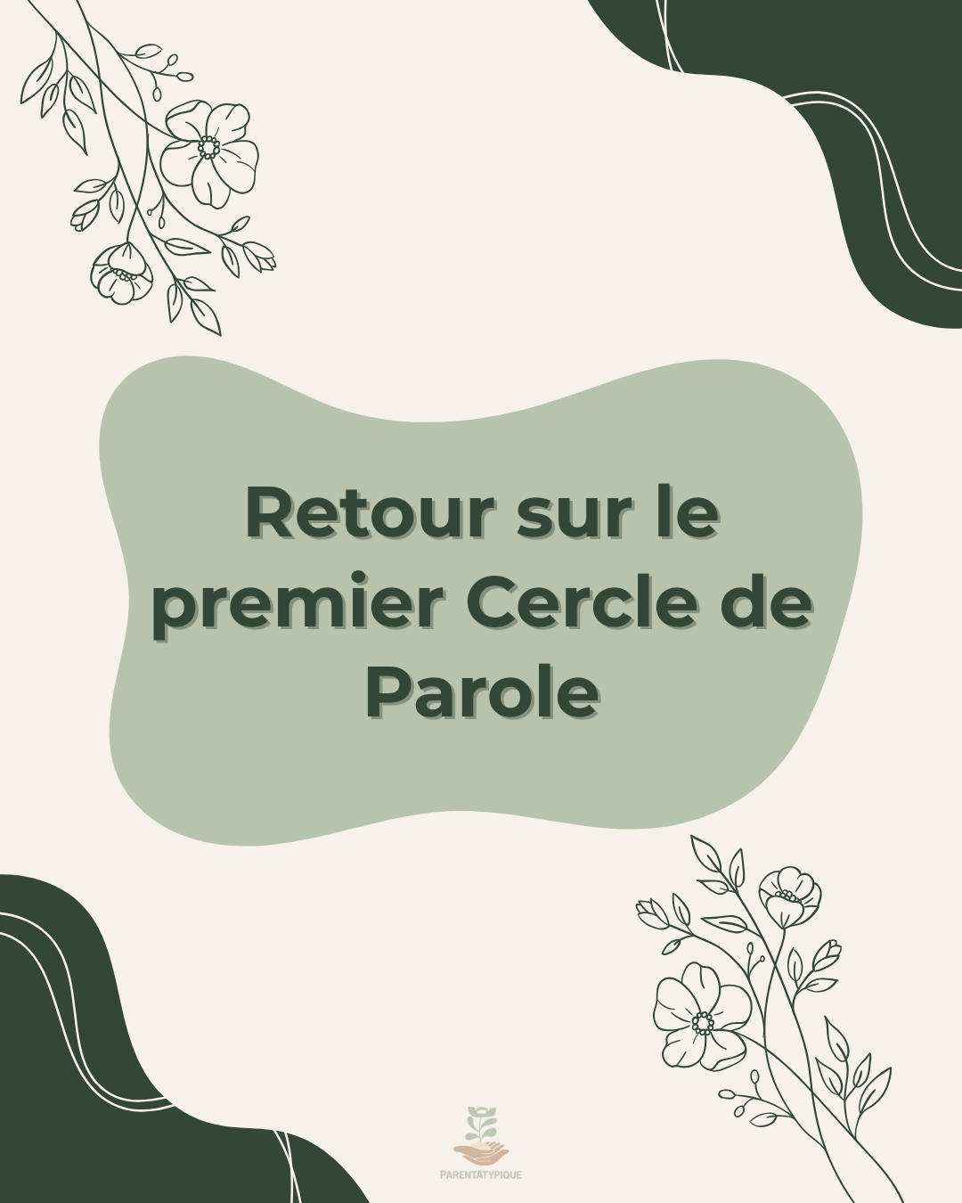 Retour sur le premier cercle de Parole